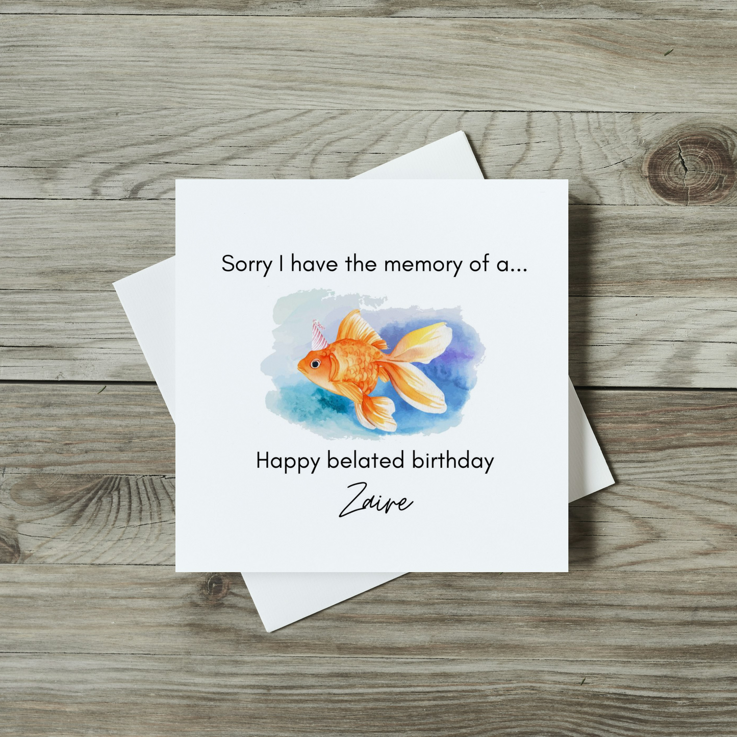 Personalised Belated Birthday Card - Memory of a Goldfish