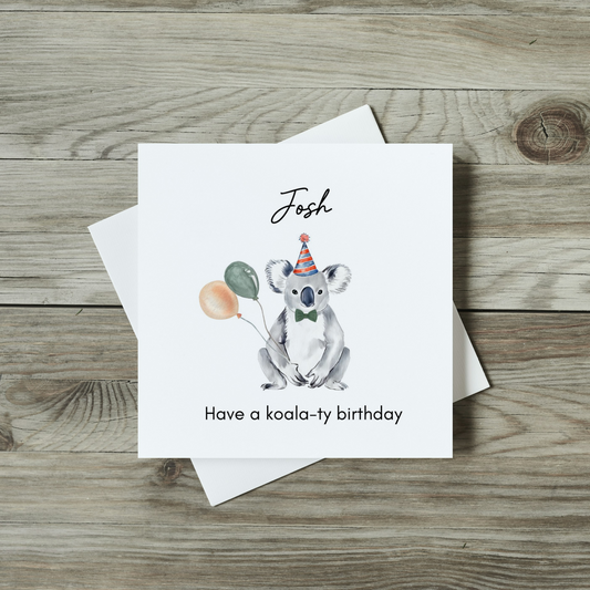 Personalised Birthday Card - Have a Koala-ty Birthday