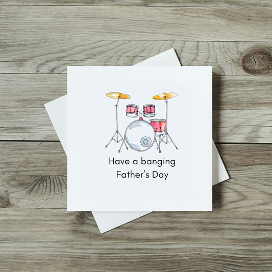 Father's Day Card - Have a Banging Day